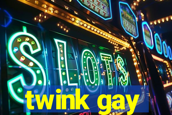 twink gay